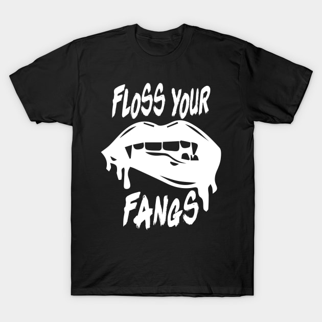 Floss Your fangs T-Shirt by urbanart.co